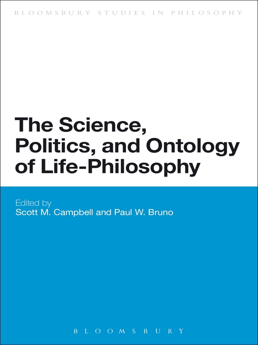 Upplýsingar um The Science, Politics, and Ontology of Life-Philosophy eftir Scott Campbell - Biðlisti